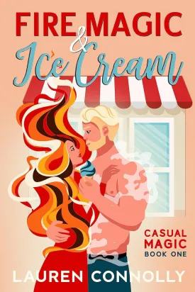 Fire Magic & Ice Cream (Casual Magic) Paperback  May 16, 2022