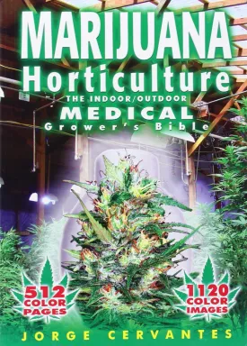 Marijuana Horticulture: The Indoor/Outdoor Medical Grower's Bible Spiral-bound  February 1, 2006